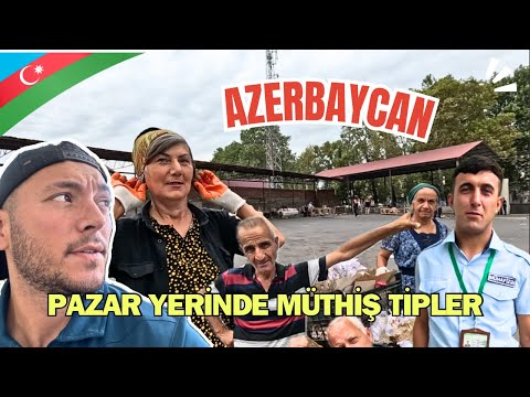 AZERBAYCAN Köy Pazarında YAŞADIKLARIM -  Bırakmadılar Gideyim
