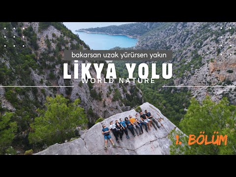 Türkiye'nin En Güzel Yürüyüş Rotası Likya Yolu - 1. Bölüm