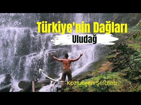 Ülkemizin BİLİNMEYEN Güzellikleri - ULUDAĞ KOZLUÖREN ŞELALESİ