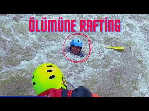 ÖLÜMÜNE RAFTİNG - MELEN (Bot Kaptanının Son Halleri)