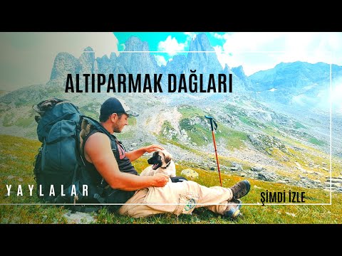 Yaylalarda Hayat - Altıparmak Dağları