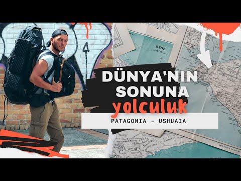 Dünyanın Sonuna Ulaştım - Patagonya Dağları - Ushuaia
