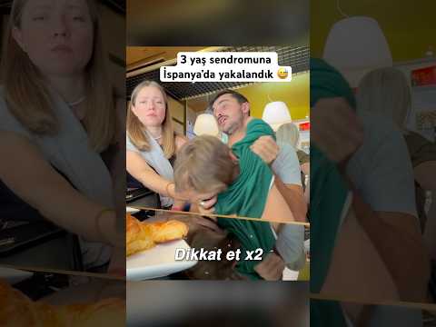 3 yaş sendromuna İspanya’da yakalandık 😬