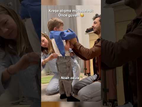 Kreşe Alışmanın İlk Adımı : Güven 🥹