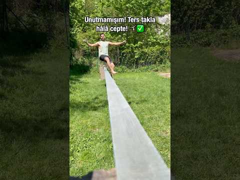 Unutmamışım! Ters Takla Hâlâ Cepte! 🤸✅