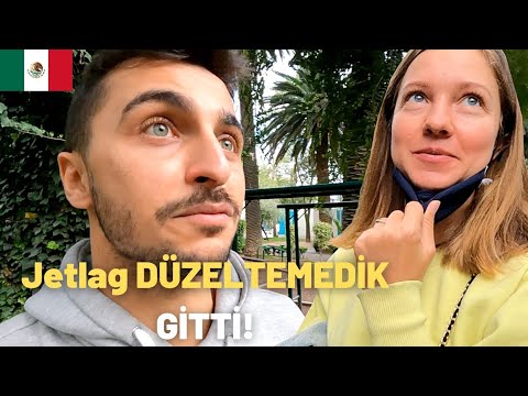 MEKSİKA'da Hayatımız birazcık alt üst oldu