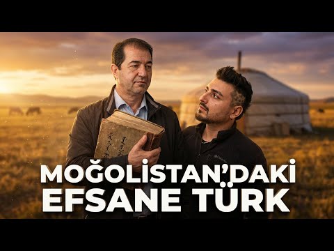 Moğolistan’da Efsane Olmuş Bir Türk ile Tanıştım | Moğolca Romanlar Yazmış
