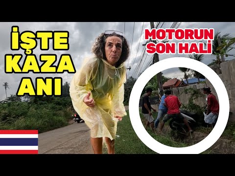 #5S/35B 🇹🇭 TAYLAND’DA CİDDİ MOTOR KAZASI YAPTIM ! ŞOK GEÇİRDİM