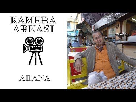 KAMERA ARKASI - ADANA