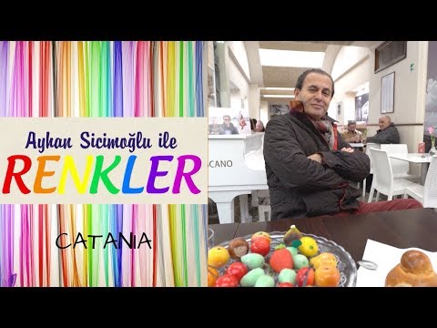Ayhan Sicimoğlu ile RENKLER - Catania