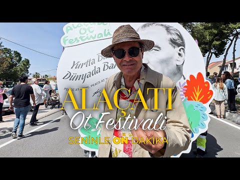 14. Alaçatı Ot Festivali | Seninle On Dakika - 5. Sezon 6. Bölüm