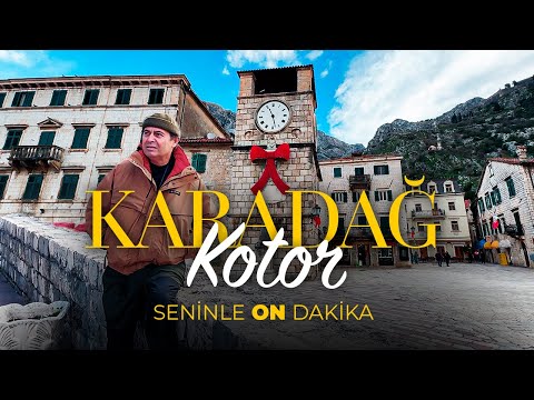 VİZESİZ BİR CENNET KOTOR | Seninle On Dakika - 4. Sezon 6. Bölüm
