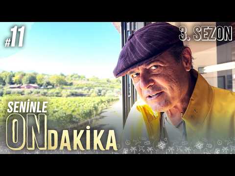 MARCO'NUN ŞARAP BAĞLARI | Seninle On Dakika - 3. Sezon 11. Bölüm