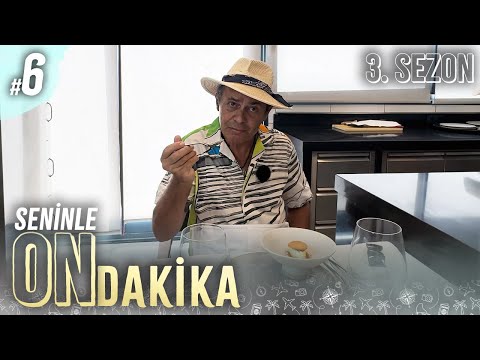 YILDIZLI ŞEFLER | Seninle On Dakika - 3. Sezon 6. Bölüm