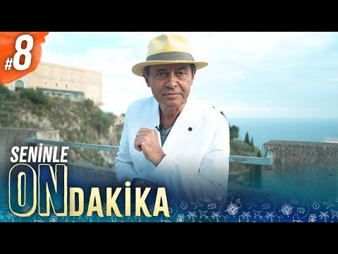 Seninle On Dakika - 8. Bölüm | Ayhan Sicimoğlu