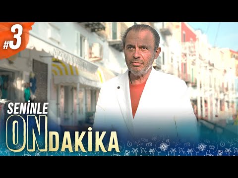 Seninle On Dakika - 3. Bölüm | Ayhan Sicimoğlu