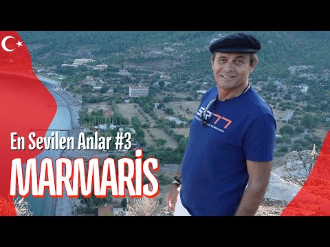 Marmaris - En Sevilen Anlar #3 | Ayhan Sicimoğlu
