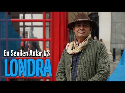 Londra - En Sevilen Anlar #3 | Ayhan Sicimoğlu