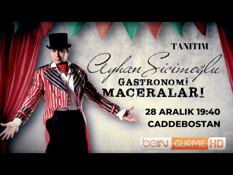 Ayhan Sicimoğlu ile GASTRONOMİ MACERALARI - Caddebostan Tanıtım