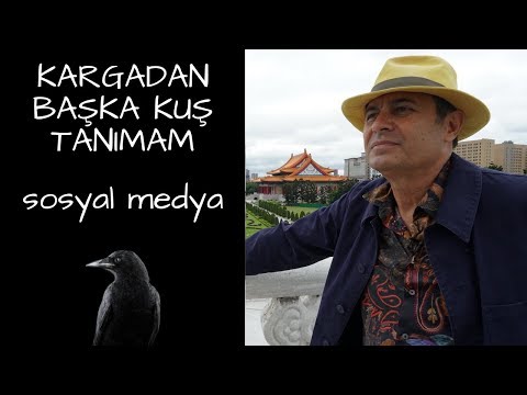 KARGADAN BAŞKA KUŞ TANIMAM - SOSYAL MEDYA