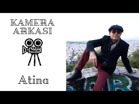 KAMERA ARKASI - ATINA