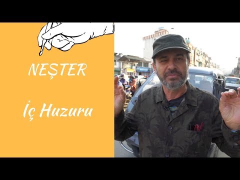 NEŞTER - İÇ HUZURU