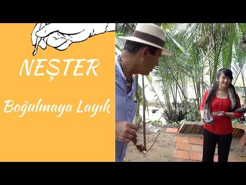 NEŞTER - TAM BOĞULMAYA LAYIK KIZ =)