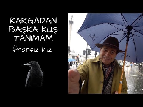 KARGADAN BAŞKA KUŞ TANIMAM - FRANSIZ KIZ ! =)