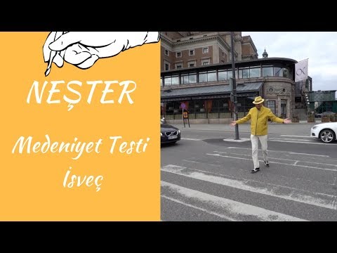 NEŞTER - MEDENİYET TESTİ - İSVEÇ