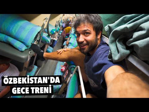 ÖZBEKİSTAN'da EKSTREM Gece Treni!! (Fıtık Oldum) - Taşkent