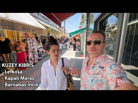 Barnabas İncili, Lefkoşa, Kapalı Maraş, Gazimağusa, Önyargınızı Değiştirecek Kuzey Kıbrıs Gezimiz