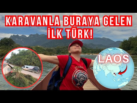 Karavanla Dünya Turu 15. Bölüm: LAOS ( Nong Khiaw, Ban Man Da, Muang Ngoy)