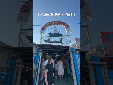 Batum’da Balık Pazarı #karavan #gürcistan #batumi #balıkpazarı #fishmarket