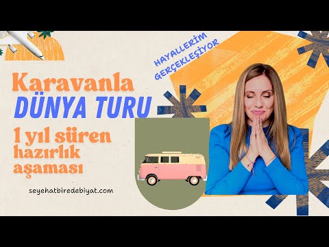 Karavanla Dünya Turuna ilk hazırlık