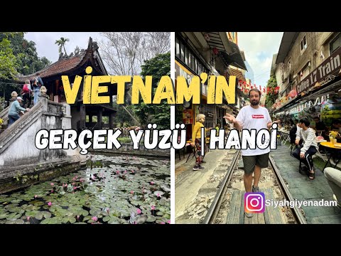 Hanoi Gezi Vlogu 🇻🇳 | Vietnam’ın Kaosu, Kültürü ve Sokak Hayatı #199