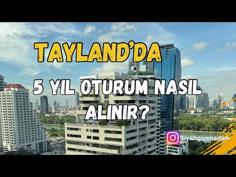 Tayland DTV Vizesi Nasıl Alınır? | Gerekli Belgeler ve Başvuru Adımları | 2025 DTV Vizesi #188