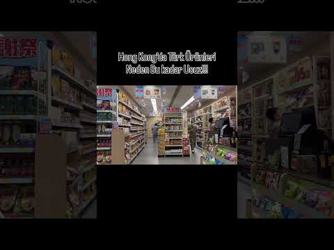 Hong Kong’da Türk Ürünleri Satılıyor! Fiyatlara Şok Olacaksınız 😮