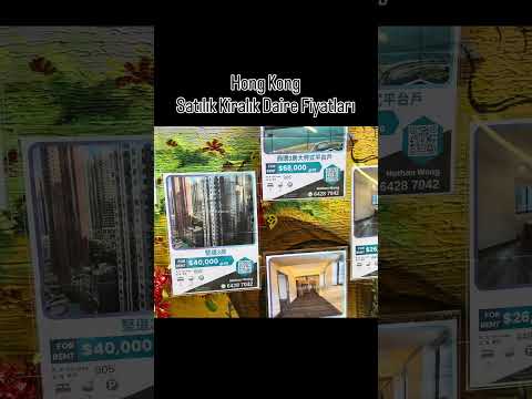 Hong Kong Kiralık ve Satılık Daireler: Şok Eden Fiyatlar! 💰
