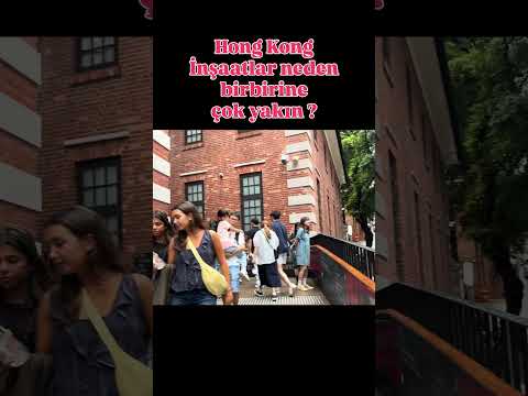 Hong Kong’da İnşaatlar Neden Bu Kadar Yakın? 🏙️