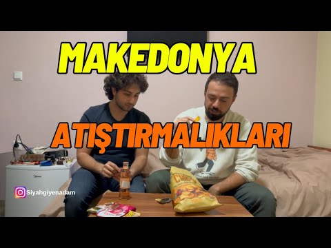 Makedonya Market Atıştırmalıkları Deniyoruz 🍪 | Arkadaşımla Tat Testi #170 