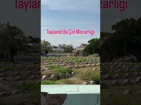 Tayland’da Karşıma Çıkan Esrarengiz Çin Mezarlığı
