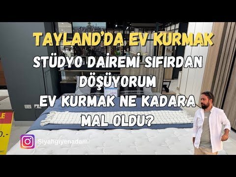 Tayland’da Ev Döşemek Ne Kadar Tuttu? Fiyatlarla Gösterdim! 🛋️🇹🇭 #149