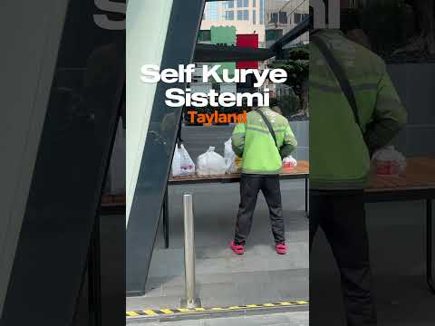 Tayland’da self kurye sistemiyle tanıştım!