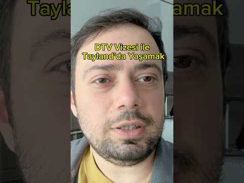 DTV Vizesi ile Tayland’da Yaşamak! 🇹🇭 5 Yıllık Vize!!! #tayland