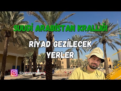 Riyad Şehrinde Gezilecek Yerler, Keşfetmeniz Gereken Noktalar #116