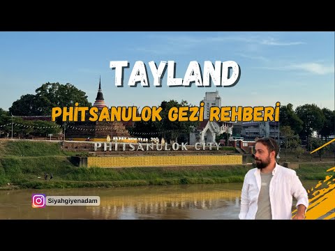 Phitsanulok Gezi Rehberi: Ucuz Oteller ve Tarihi Yerler, Tayland'ın Saklı Cenneti #108