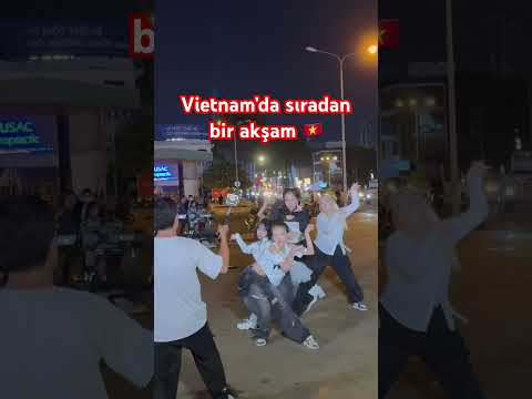 Vietnam Sokaklarında Bir Akşam Yürüyüşü #vietnam