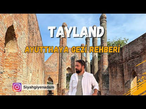 Ayutthaya Tayland'da Japon Köyü ve Tarihi Yerleri Keşfettim! #105