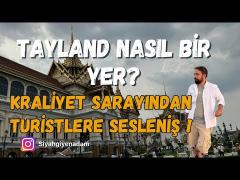 Tayland’da Yaşam, Kraliyet Sarayı ve Harun Çelik’le Gezi #101
