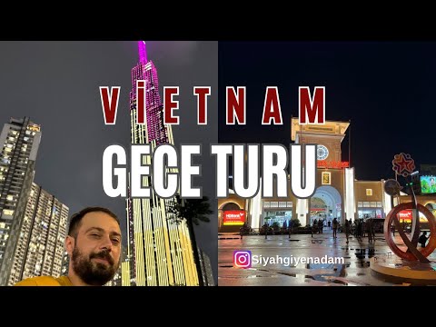 Vietnam'da Gece Pazarı Turu | Lezzetler ve Maceralar #098